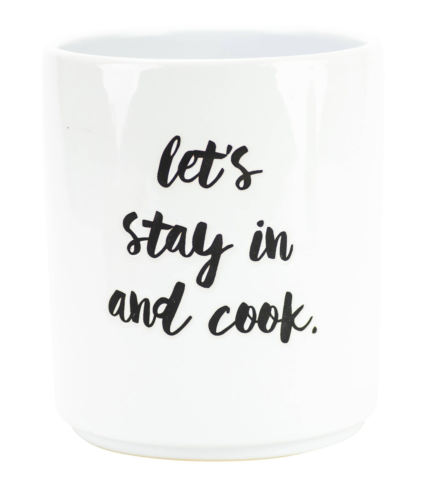 Lets Stay In Utensil Holder