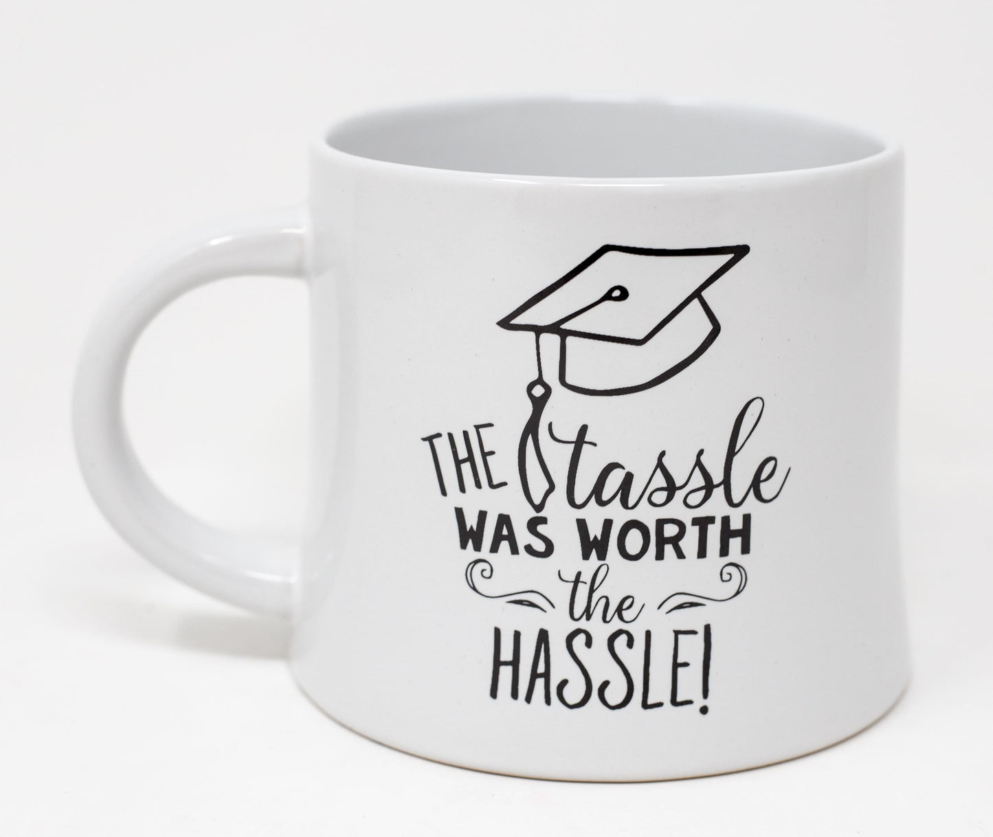 Graduation - Tassle Was Worth the Hassle - 18 oz. Stoneware Mug