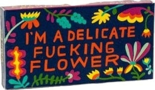 I'm A Delicate Fucking Flower - Gum