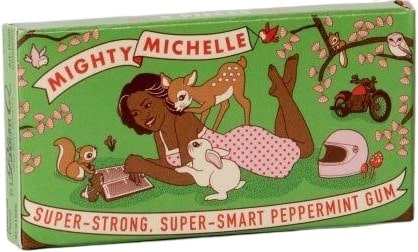 Mighty Michelle - Gum