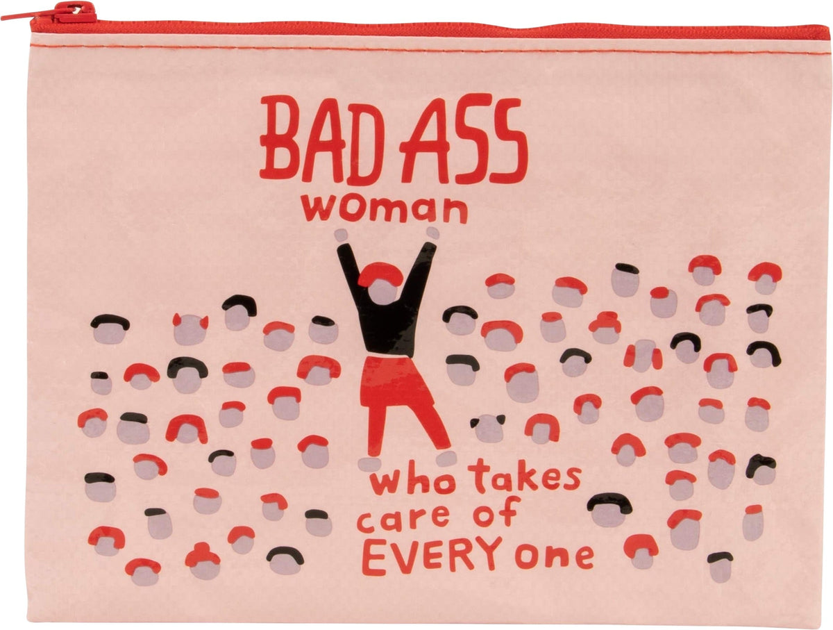 Bad Ass Woman Who Takes Care of Everyone - Zipper Pouch Tyvek (New) 7.25"h x 9.5"w.