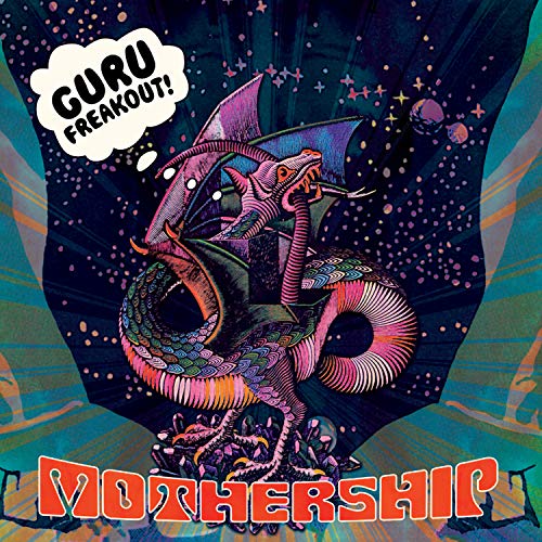 Guru Freakout Mothership