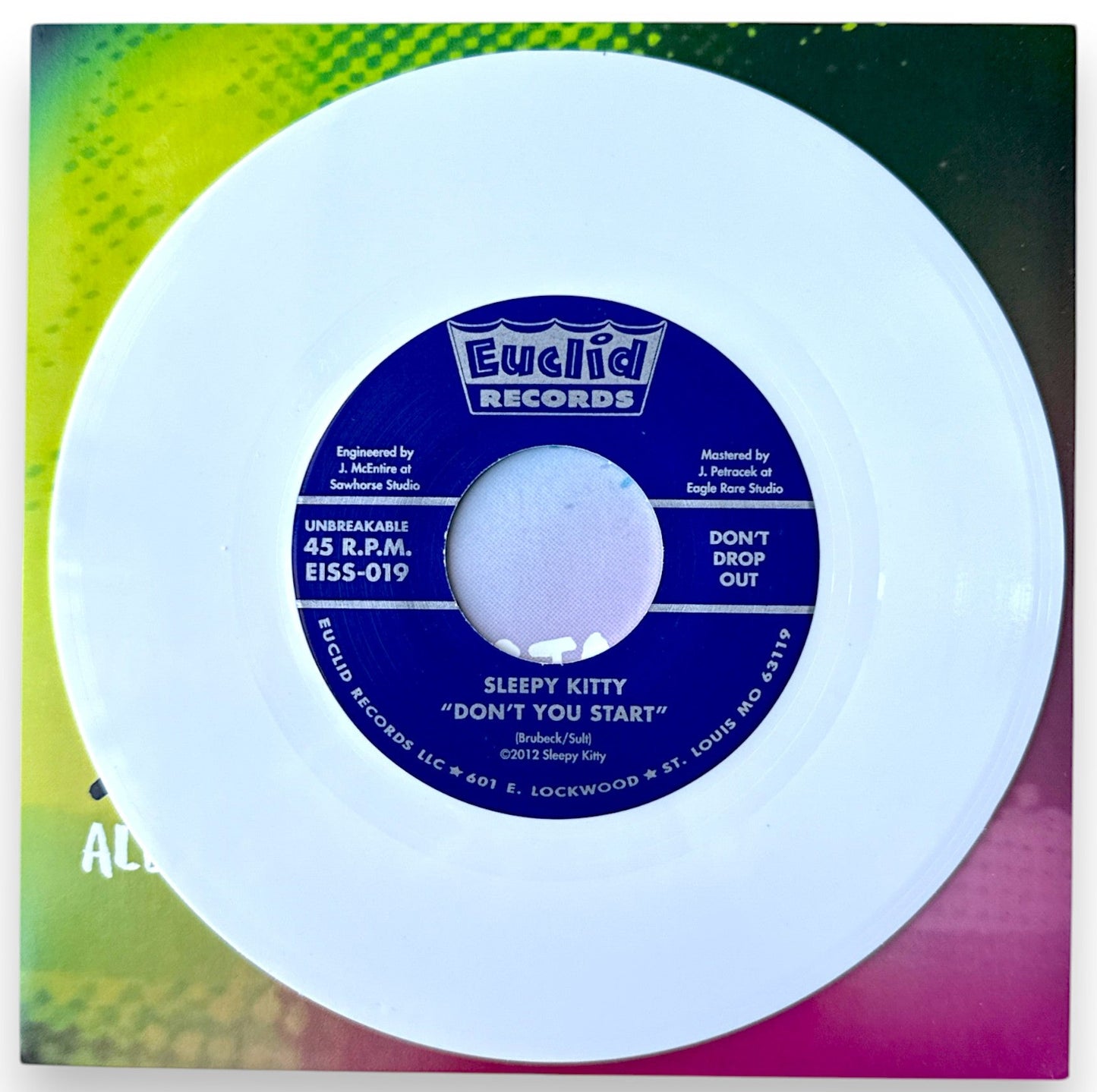 Sleepy Kitty – Don't You Start (7" Vinyl Single, White Vinyl)