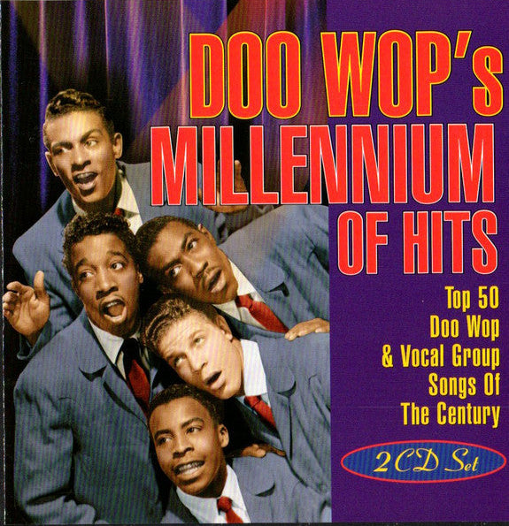 Doo Wop's Millennium Of Hits Collectables Records 50 2 CD Set - Top Hits (New & Mint)