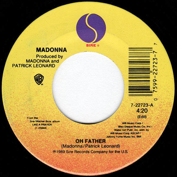Madonna – Oh Father B/W Pray For Spanish - 7" Single Vinyl Record (New)