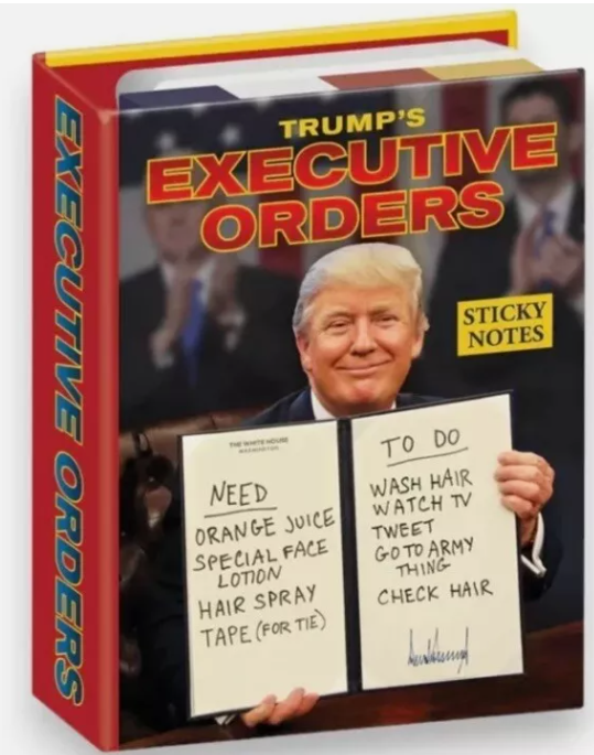 Donald Trump - Executive Orders: Sticky Notes