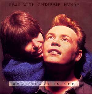 UB40, Chrissy Hynde Breakfast in Bed (7-inch version) / Breakfast in Bed (LP Version)
