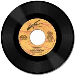 A Few Good Men Have I Never (single version) / Have I Never (LP instrumental)