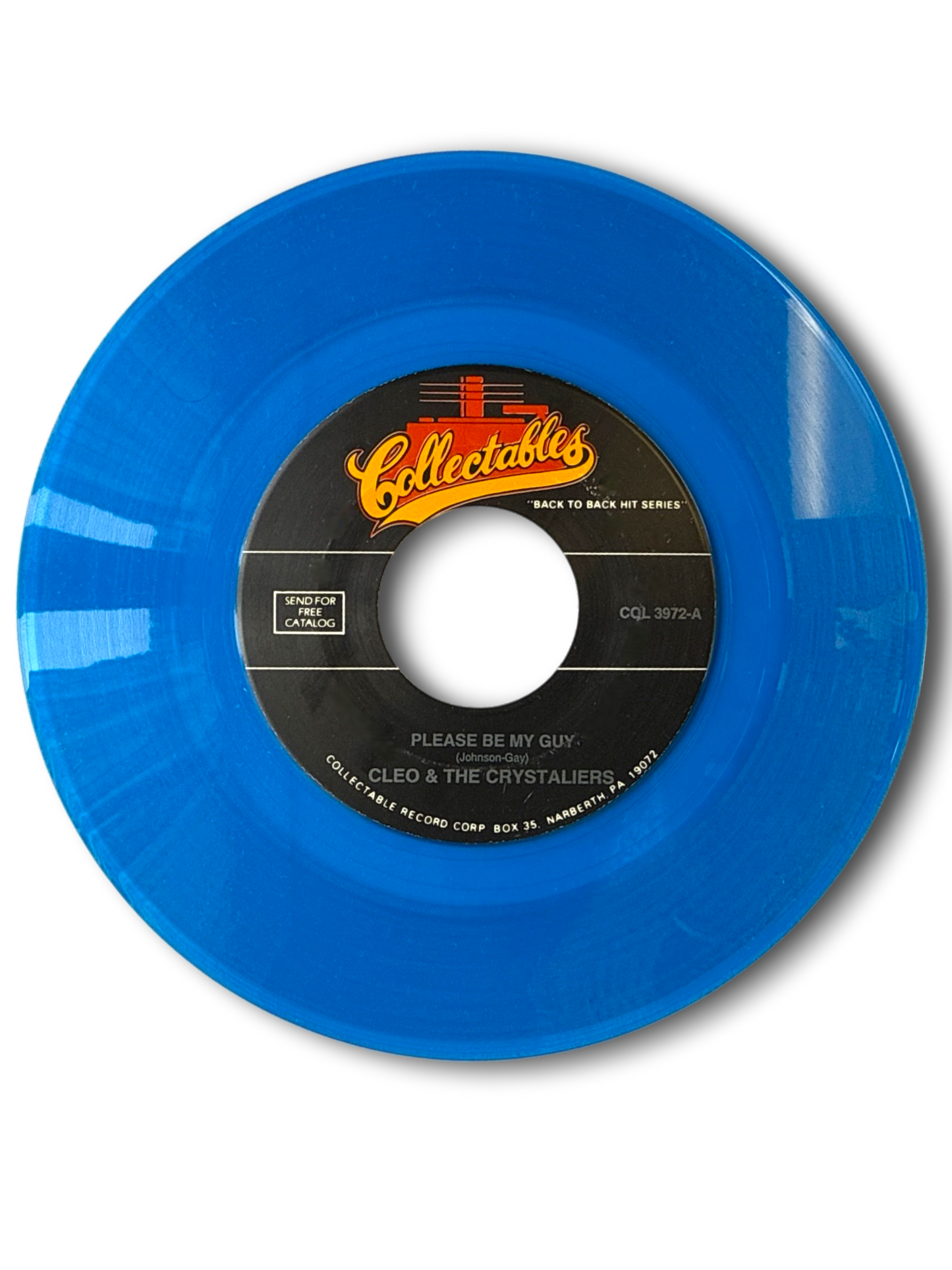 Cleo The Crystaliers – "Please Be My Guy" / "Don't Cry" – 7" 45 RPM Vinyl Single (Blue Vinyl Reissue)
