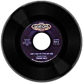 Frankie Valli – Can't Take My Eyes Off You / To Give (The Reason I Live (New & Mint Condition)