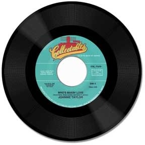 Johnnie Taylor Who's Makin' Love / Take Care of Your Homework