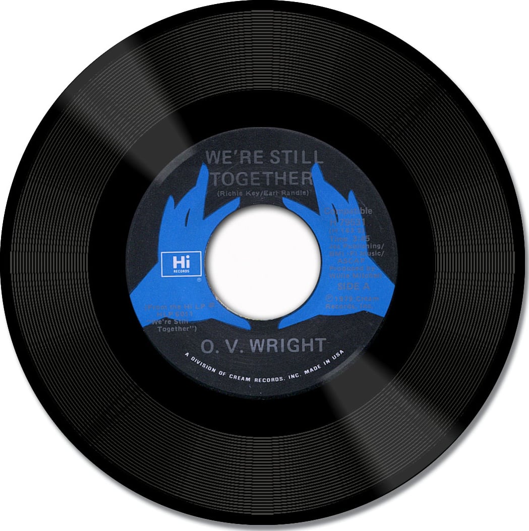 O.V. Wright We're Still Together / I Don't Know Why
