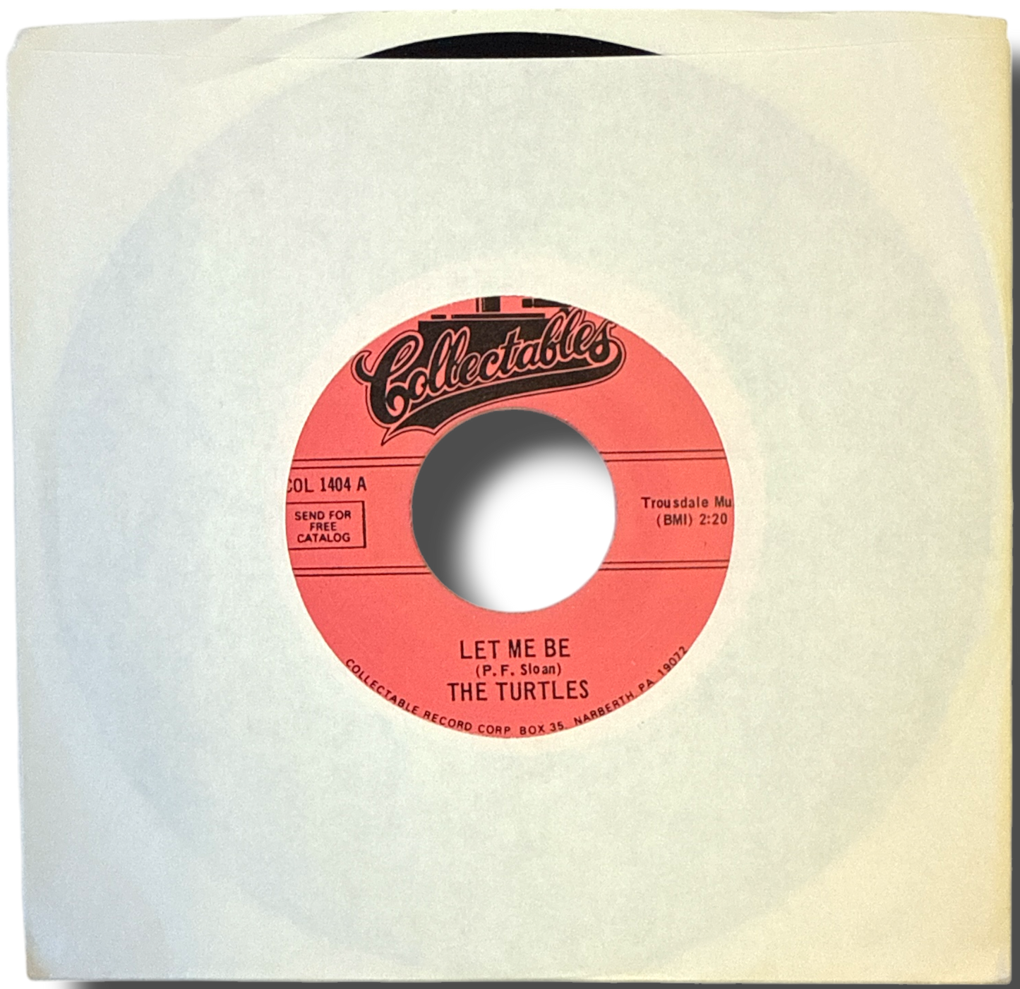 The Turtles - The Let Me Be / Your Maw Said You Cried (Brand New & Mint)