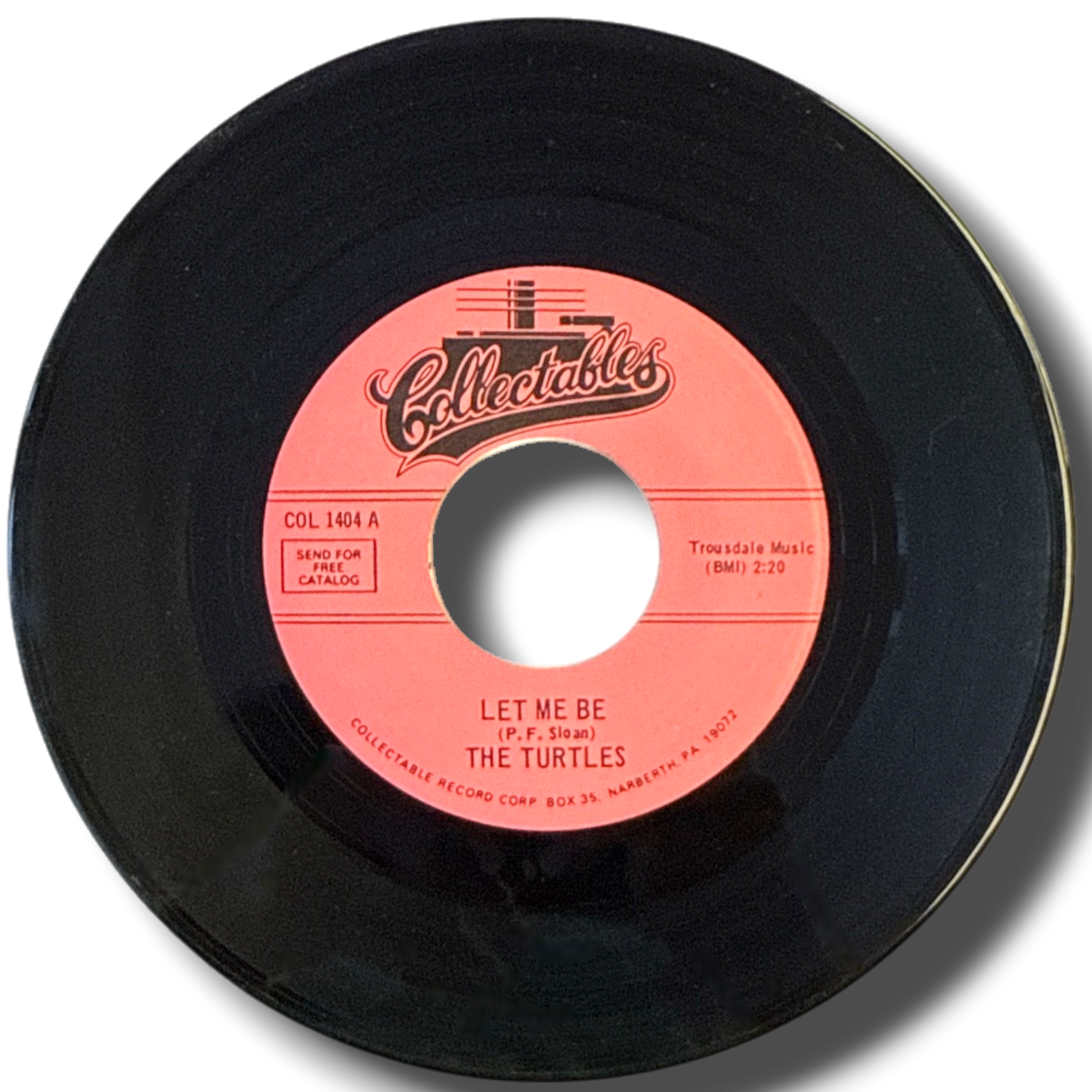 The Turtles - The Let Me Be / Your Maw Said You Cried (Brand New & Mint)