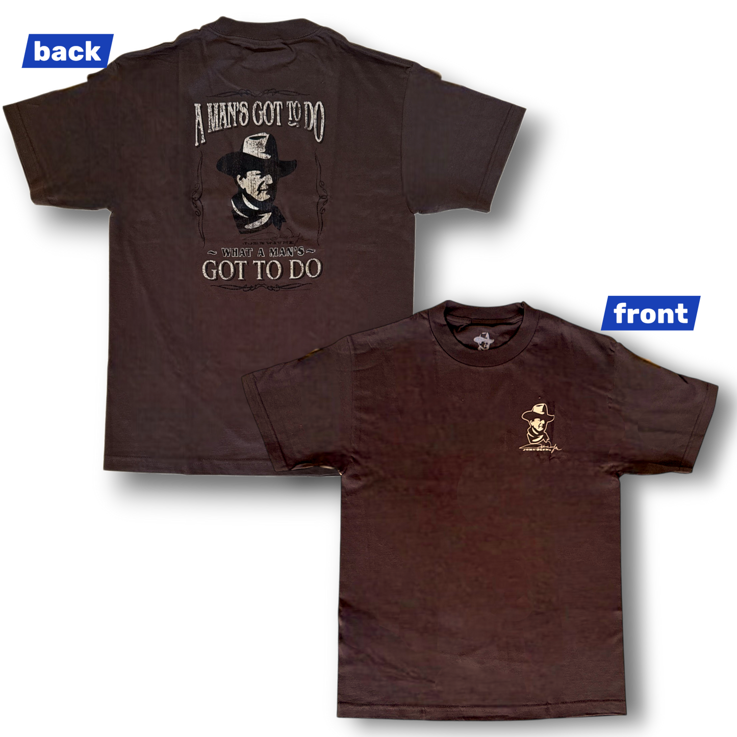 John Wayne Life Rules T-Shirt A Man’s Got To Do Double Sided 100% Cotton Medium