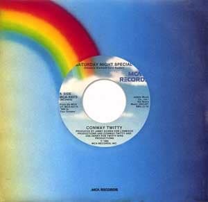 Conway Twitty Saturday Night Special / If You Were Mine to Lose