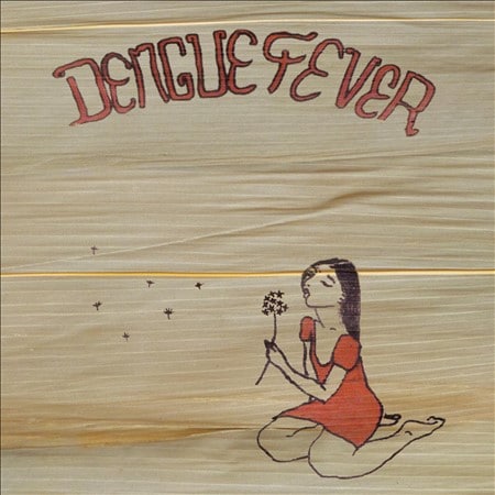 Dengue Fever Dengue Fever