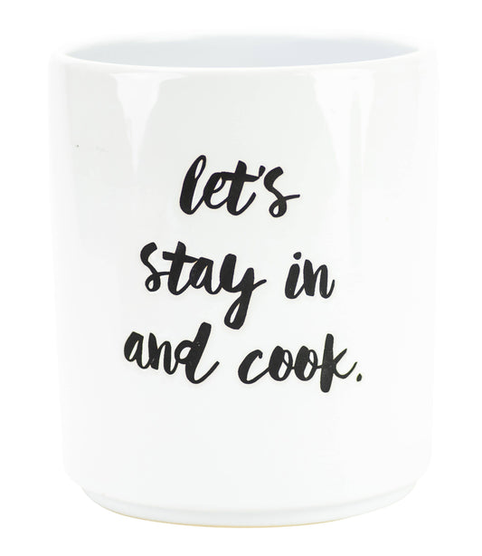 Lets Stay In Utensil Holder