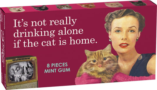 Not Really Drinking Alone - Gum