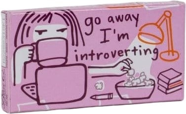 Go Away I'm Introverting - Gum
