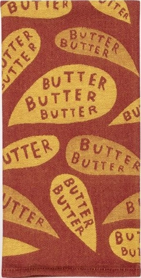 Butter Butter Butter - Dish Towel