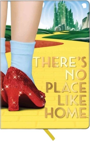 Wizard of Oz - No Place Like Home Journal