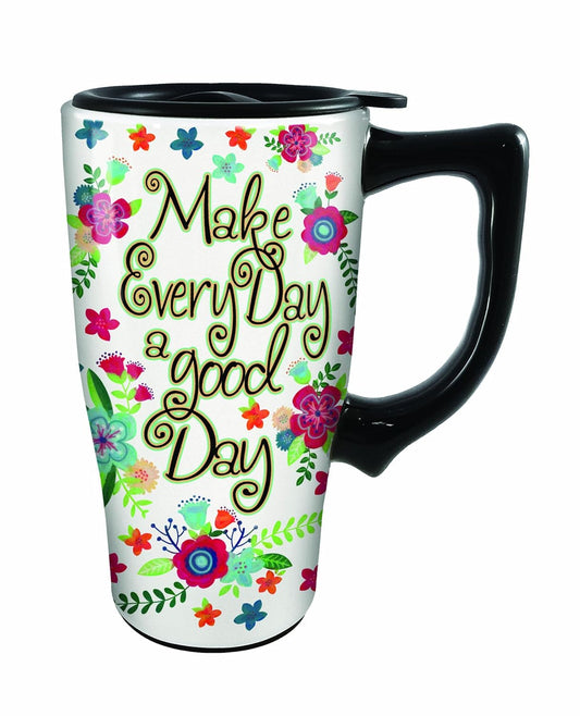 Make Every Day A Good Day - Ceramic 18 oz Travel Mug Spoontiques