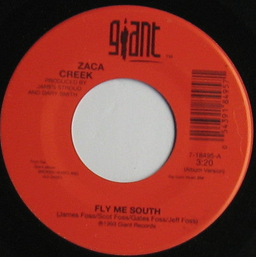Zaca - Creek Fly Me South / Maverick Saloon 7" 45 rpm