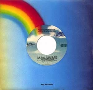 Oak Ridge Boys This Crazy Love / Where the Fast Lane Ends
