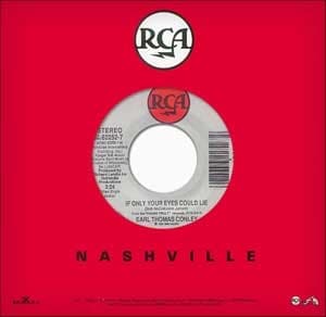 Earl Thomas Conley If Only Your Eyes Could Lie / One of Those Days
