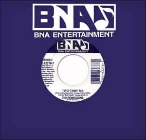 The Remingtons Two-Timin' Me / That's Easy for Me to Say