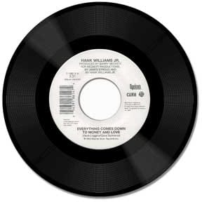 Hank Williams Jr. E'thing Comes Down to Money & Love / S.O.B. I'm Tired