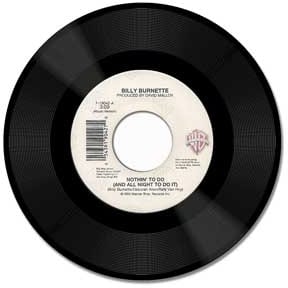 Billy Burnette Nothin' to Do & All Night To Do It / Can't Get Over You
