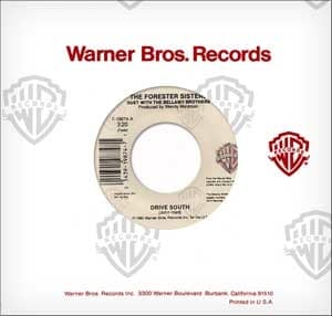 The Forester Sisters Drive South / You Can't Have a Good Time W'out Me